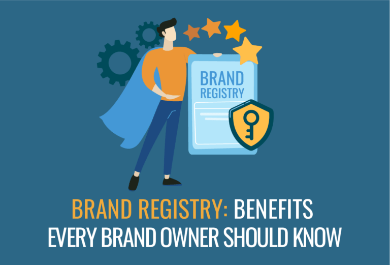 Amazon Brand Registry Benefits First Steps To Grow Your Brand