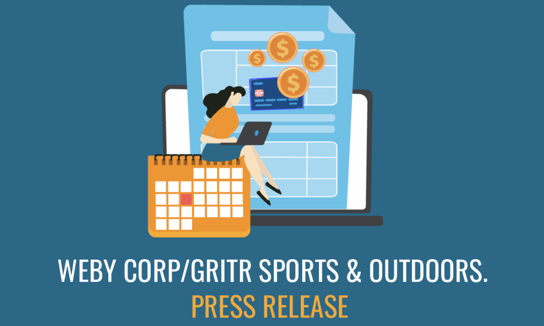 Weby Corp Gritr Sports Outdoors. Press Release